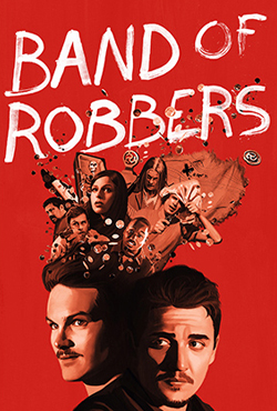 Band of Robbers (2016)