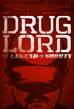 Drug Lord The Legend of Shorty (2014)