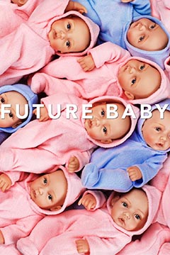 Future Baby (2016)