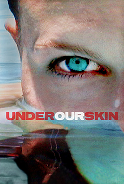 Under Our Skin (2009)